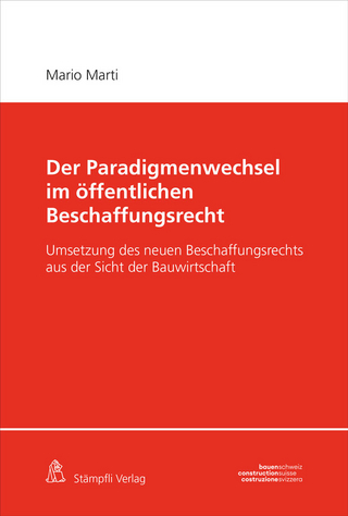 Der Paradigmenwechsel im öffentlichen Beschaffungsrecht