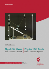 Physik 10. Klasse &bull; Physics 10th Grade - Wilfried Sommer