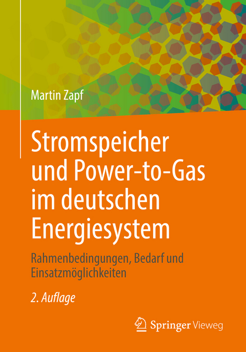 Stromspeicher und Power-to-Gas im deutschen Energiesystem - Martin Zapf