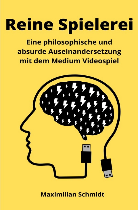 Reine Spielerei - Maximilian Schmidt