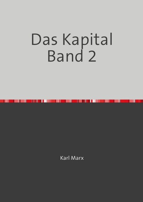 Das Kapital Band 2 - Karl Marx