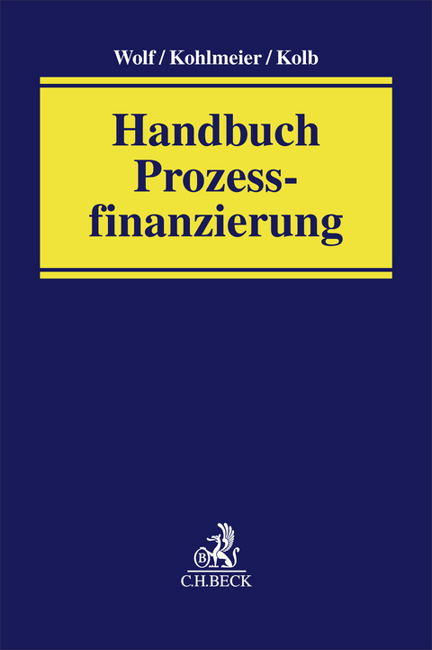 Handbuch Prozessfinanzierung - 