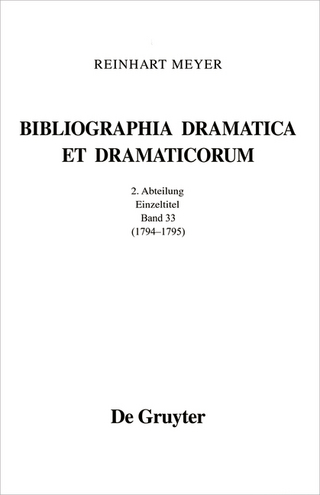 Reinhart Meyer: Bibliographia Dramatica et Dramaticorum. Einzelbände 1700-1800 / 1794 - 1795