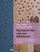 Von Schuh-Ella und vom Milchhasen - Klaus B&ouml;ldl, Katharina Prei&szlig;ler