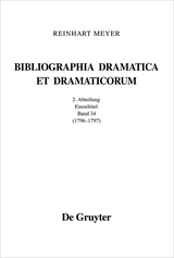 Reinhart Meyer: Bibliographia Dramatica et Dramaticorum. Einzelb&auml;nde 1700-1800 / 1796 - 1797 - Reinhart Meyer
