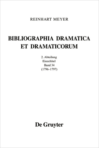 Reinhart Meyer: Bibliographia Dramatica et Dramaticorum. Einzelbände 1700-1800 / 1796 - 1797