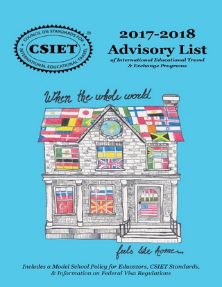 2017-2018 Advisory List: Of International Educational Travel & Exchange Programs