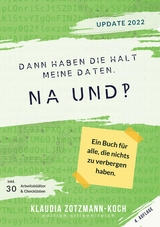 Dann haben die halt meine Daten. Na und?! - Klaudia Zotzmann-Koch