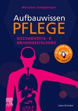 Aufbauwissen Pflege: Gesundheits- und Krankheitslehre - Schoppmeyer, Marianne; Schmal, Jörg