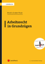 Arbeitsrecht in Grundz&uuml;gen - Wolfgang Brodil, Martin Gruber-Risak