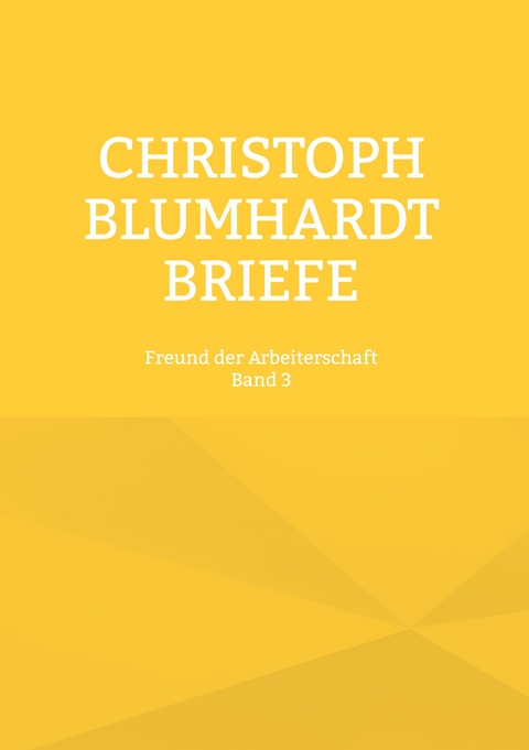 Christoph Blumhardt Briefe - 