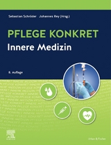 Pflege konkret Innere Medizin - Schröder, Sebastian; Rey, Johannes