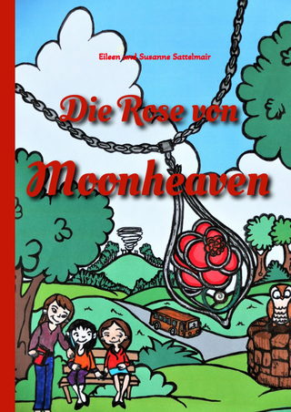 Die Rose von Moonheaven