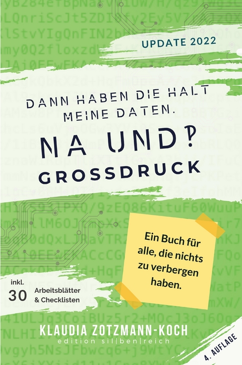 Dann haben die halt meine Daten. Na und?! - Klaudia Zotzmann-Koch
