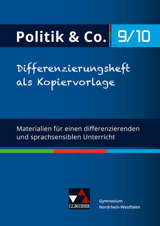 Politik & Co. - Nordrhein-Westfalen - G9 / Politik & Co. NRW Differenzierungsheft 9/10