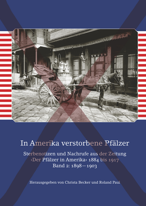 In Amerika verstorbene Pf&auml;lzer / In Amerika verstorbene Pf&auml;lzer. Band IV: 1910&mdash;1917 - 
