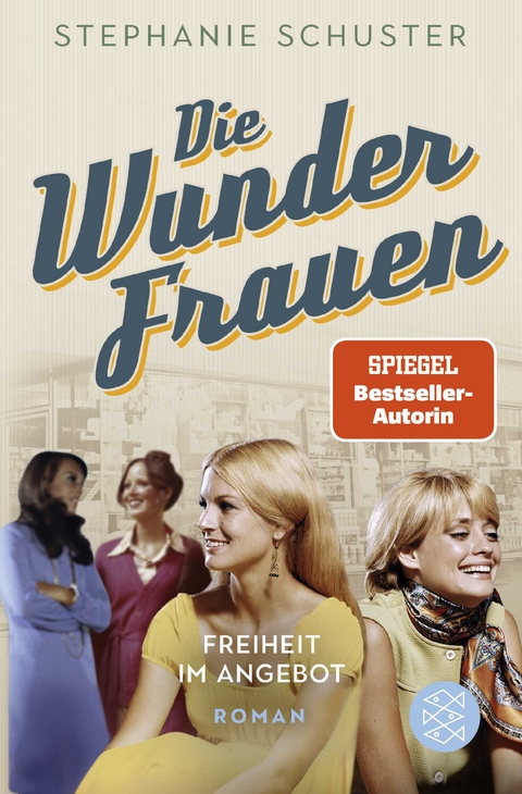 Die Wunderfrauen - Stephanie Schuster