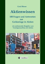 Aktienwissen, Themen: Aktien-B&ouml;rse-Geldanlage-Geldanlage in Aktien-B&ouml;rsenwissen-Inflation-W&auml;hrungsreform - Gerd Hesse