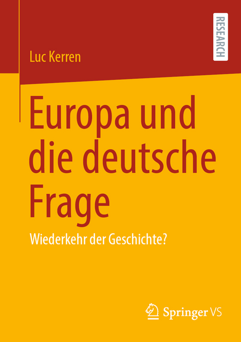 Europa und die deutsche Frage - Luc Kerren