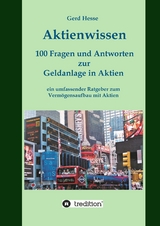 Aktienwissen, Themen: Aktien-B&ouml;rse-Geldanlage-Geldanlage in Aktien-B&ouml;rsenwissen-Inflation-W&auml;hrungsreform - Gerd Hesse