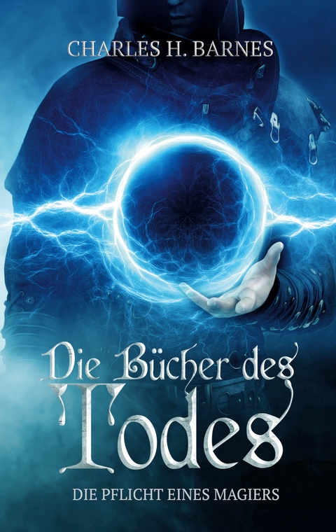 Die B&uuml;cher des Todes - Charles H. Barnes