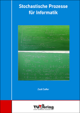 Stochastische Prozesse für Informatik - Saffer Dr. Zsolt