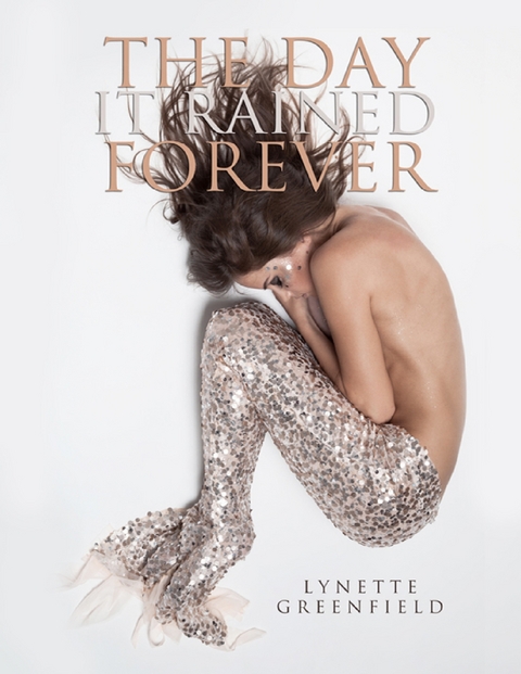 The Day It Rained Forever -  Lynette Greenfield