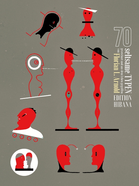 70 seltsame Typen - Florian L. Arnold