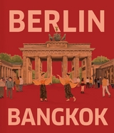 BERLIN &ndash; BANGKOK - Martin Schacht