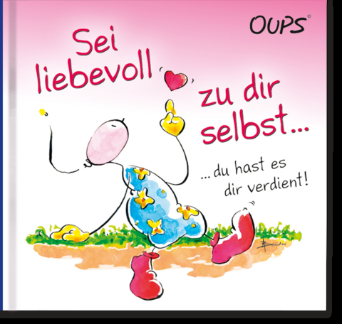 Sei liebevoll zu dir selbst &hellip; - 