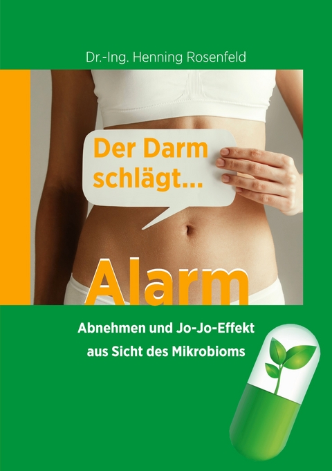 Der Darm schl&auml;gt Alarm - Henning Rosenfeld