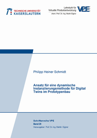 Ansatz für eine dynamische Instanziierungsmethode für Digital Twins im Prototypenbau
