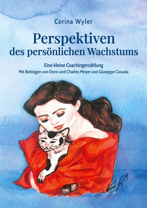 Perspektiven des pers&ouml;nlichen Wachstums - Corina Wyler