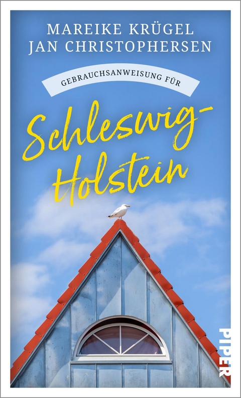 Gebrauchsanweisung f&uuml;r Schleswig-Holstein - Mareike Kr&uuml;gel, Jan Christophersen
