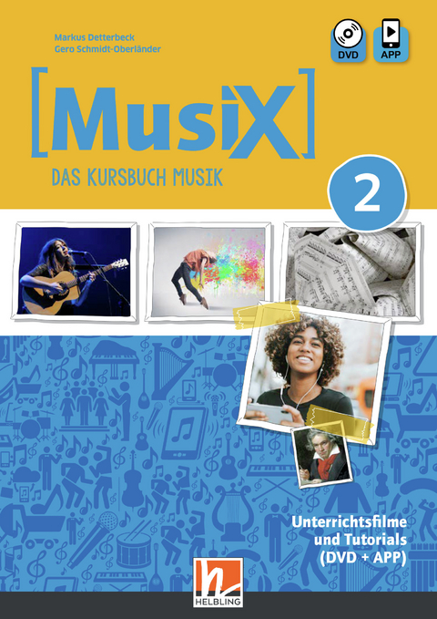 MusiX 2 (Ausgabe ab 2019) Unterrichtsfilme und Tutorials - Markus Detterbeck, Gero Schmidt-Oberländer