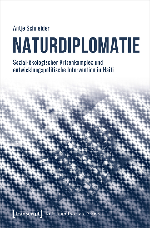 Naturdiplomatie - Antje Schneider