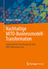 Nachhaltige MITO-Businessmodell-Transformation - Hartmut F. Binner