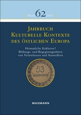 Jahrbuch Kulturelle Kontexte des &ouml;stlichen Europa - 