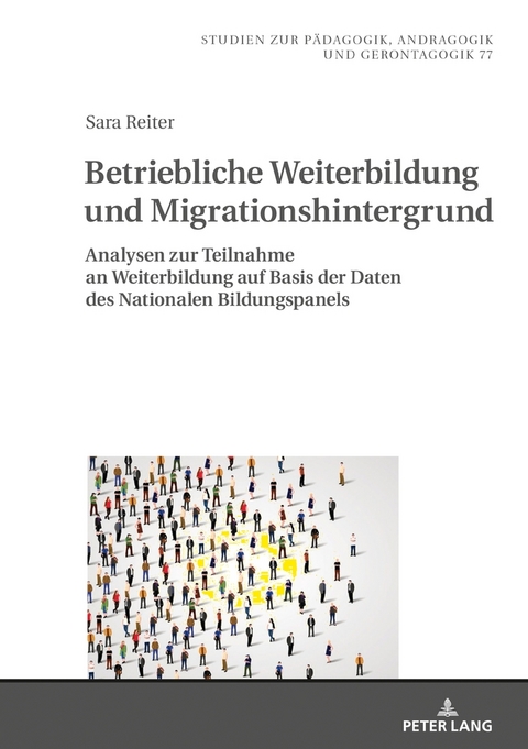 Betriebliche Weiterbildung und Migrationshintergrund - Sara Reiter
