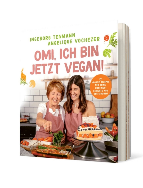 Omi, ich bin jetzt vegan! - Angelique Vochezer