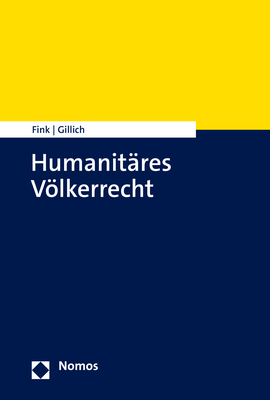 Humanit&auml;res V&ouml;lkerrecht - Udo Fink, Ines Gillich