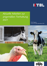 Aktuelle Arbeiten zur artgem&auml;&szlig;en Tierhaltung 2021