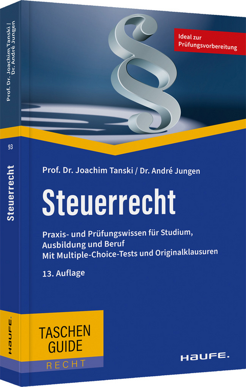 Steuerrecht - Joachim S. Tanski, Andr&eacute; Jungen