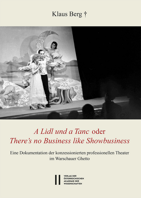 "A Lidl und a Tanc" oder "There's no Business like Showbusiness" - Klaus Berg