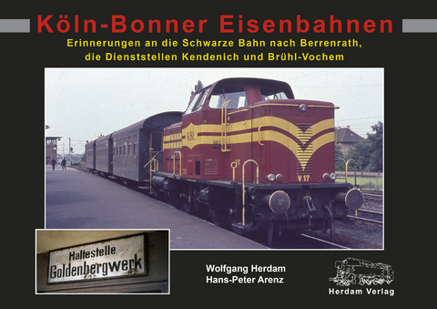K&ouml;ln-Bonner Eisenbahnen - Wolfgang Herdam, Hans-Peter Arenz