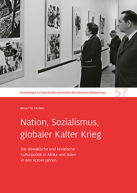 Nation, Sozialismus, globaler Kalter Krieg - Brigitta Triebel