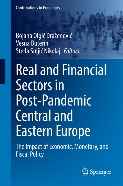 Real and Financial Sectors in Post-Pandemic Central and Eastern Europe - 