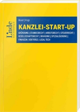 Kanzlei-Start-up - Katharina Bisset, Caroline Fischerlehner, Therese Frank, Bianca Gschiel, Patrick Kainz, Martin Kastner, Michael Lanzinger, Oliver Peschel, Arnold Scherabon, Esther Sowka-Hold, Patrick Stummer