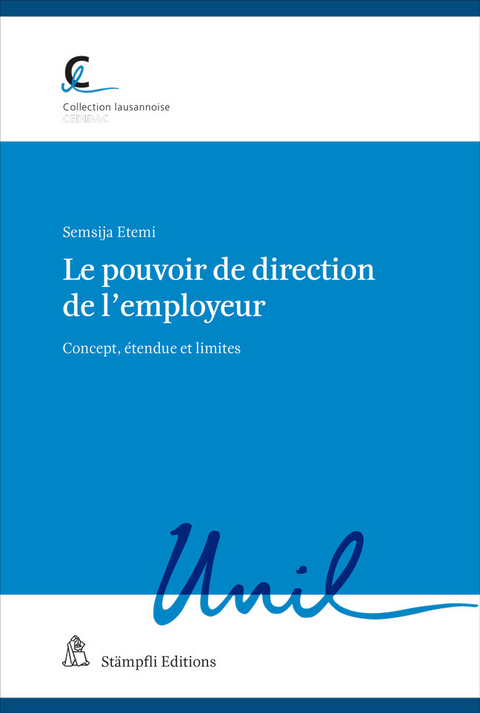 Le pouvoir de direction de l&rsquo;employeur - Semsija Etemi