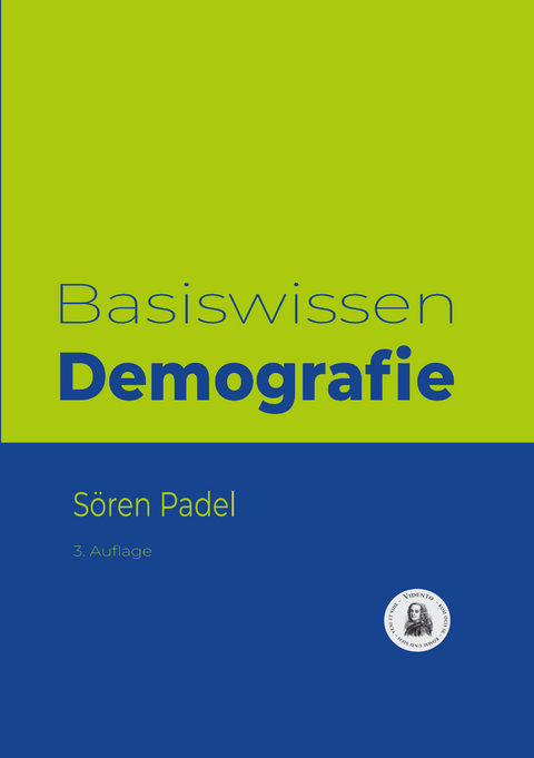 Basiswissen Demografie - S&ouml;ren Padel